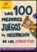 LOS 100 MEJORES JUEGOS DE OBSERVACION DE LOS JUEGOTES di VV.AA. 