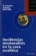 INCIDENCIAS MEMORABLES EN LA CURA ANALITICA (X JORNADAS ANUALES D E LA EOL) di VV.AA. 