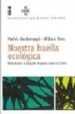 NUESTRA HUELLA ECOLOGICA: REDUCIENDO EL IMPACTO HUMANO SOBRE LA T IERRA di WACKERNAGEL, MATHIS 