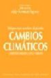 PELIGROS QUE ACECHAN AL PLANETA: CAMBIOS CLIMATICOS: CATASTROFES NATURALES Y POCO NATURALES di VV.AA. 