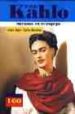 FRIDA KAHLO, MIRADAS EN EL ESPEJO di ALAPE, ARTURO  MONTALVO, CARLOS 