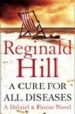 A CURE FOR ALL DISEASES di HILL, REGINALD 
