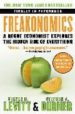 FREAKONOMICS: A ROGUE ECONOMIST EXPLORES THE HIDDEN SIDE OF EVERY THING di VV.AA. 