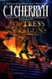 FORTRESS OF DRAGONS di CHERRYH, C.J. 