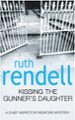KISSING THE GUNNER S DAUGHTER de RENDELL, RUTH 