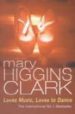 LOVES MUSIC, LOVES TO DANCE de CLARK, MARY HIGGINS 