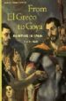 FROM EL GRECO TO GOYA: PAINTING IN SPAIN 1561-1828 de TOMLINSON, JANIS 