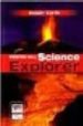 SCIENCE EXPLORER INSIDE EARTH STUDENT EDITION 2007C di VV.AA. 
