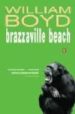 BRAZZAVILLE BEACH de BOYD, WILLIAM 