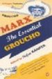 THE ESSENTIAL GROUCHO: WRITINGS BY, FOR AND ABOUT GROUCHO MARX di KNAFER, STEFAN 