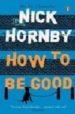 HOW TO BE GOOD de HORNBY, NICK 