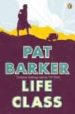 LIFE CLASS de BARKER, PAT 