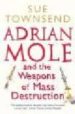 ADRIAN MOLE AND THE WEAPONS OF MASS DESTRUCTION de TOWNSEND, SUE 