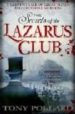 THE MINUTES OF THE LAZARUS CLUB de POLLARD, TONY 