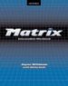 MATRIX: WORKBOOK: INTERMEDIATE LEVEL di GUDE, KATHY  WILDMAN, JAYNE 