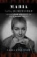 MARIA CALLAS REMEMBERED: AN INTIMATE PORTRAIT OF THE PRIVATE CALL AS di STANCIOFF, NADIA 