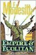 EMPIRE & ECOLITAN de MODESITT, L. E. 