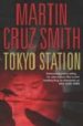 TOKIO STATION de CRUZ SMITH, MARTIN 