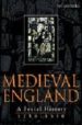 MEDIEVAL ENGLAND: A SOCIAL HISTORY 1250-1550 di GOLDBERG, P. J. P. 