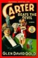 CARTER BEATS THE DEVIL de GOLD, GLEN DAVID 