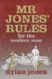 MR JONES RULES de JONES, DYLAN 