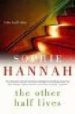 THE OTHER HALF LIFE de HANNAH, SOPHIE 