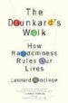 THE DRUNKARD S WALK: HOW RANDOMNESS RULES OUR LIVES de MLODINOW, LEONARD 