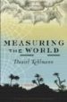 MEASURING THE WORLD de KEHLMANN, DANIEL 