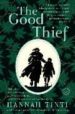 THE GOOD THIEF di TINTI, HANNAH 