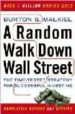 RANDOM WALK DOWN WALL STREET: THE TIME-TESTED STRATEGY FOR SUCCES SFUL INVESTING de MALKIEL, BURTON G. 