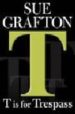 T IS FOR TRESPASS di GRAFTON, SUE 