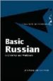 BASIC RUSSIAN: A GRAMMAR AND WORKBOOK de MURRAY, JOHN  SMYTH, SARAH 