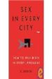 SEX IN EVERY CITY: HOW TO TALK DIRTY IN EVERY LANGUAGE di BROOK, L. 