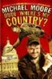 DUDE, WHERE S MY COUNTRY de MOORE, MICHAEL 