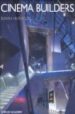 CINEMA BUILDERS di HEATHCOTE, EDWIN 