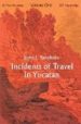 INCIDENTS OF TRAVEL IN YUCATAN (VOL.1) di STEPHENS, JOHN L. 