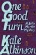 ONE GOOD TURN de ATKINSON, KATE 