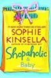 SHOPAHOLIC AND BABY de KINSELLA, SOPHIE 