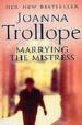 MARRYING THE MISTRESS de TROLLOPE, JOANNA 