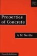 PROPERTIES OF CONCRETE: FOURTH AND FINAL EDITION STANDARDS UPDATE D TO 2002 de NEVILLE, A. M. 