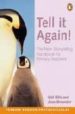 TELL IT AGAIN!: THE NEW STORYTELLING HANDBOOK FOR PRIMARY TEACHER S di VV.AA. 