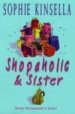 SHOPAHOLIC AND SISTER de KINSELLA, SOPHIE 