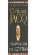 CHAMPOLLION: THE EGYPTIAN di JACQ, CHRISTIAN 
