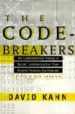 THE CODEBREAKERS THE COMPREHENSIVE HISTORY OF SECRET COMMUNICATIO N FROM ANCIENT TIMES TO THE INTERNET di KAHN, DAVID 