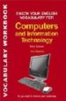 CHECK YOUR ENGLISH VOCABULARY FOR COMPUTERS AND INFORMATION TECHN OLOGY di MARKS, JOHN 