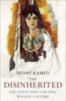 THE DISINHERITED de KAMEN, HENRY 