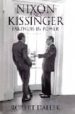 NIXON KISSINGER: PARTNERS IN POWER di DALLEK, ROBERT 