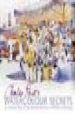 CHARLES REID S WATERCOLOUR SECRETS di REID, CHARLES 