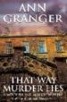 THAT WAY MURDER LIES de GRANGER, ANN 