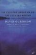 THE COUNTRY AHEAD OF US, COUNTRY BEHIND de GUTERSON, DAVID 